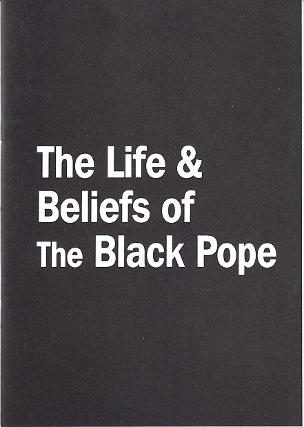 The Life & Beliefs of the Black Pope By J. Finbarr
